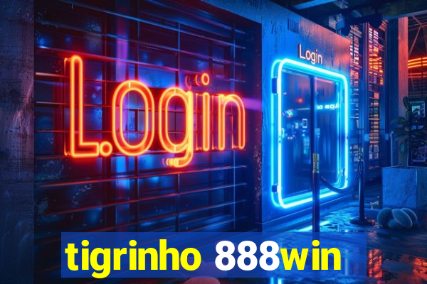 tigrinho 888win